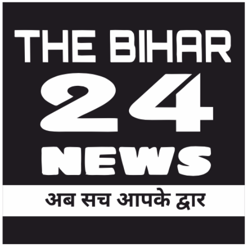 The Bihar 24 News